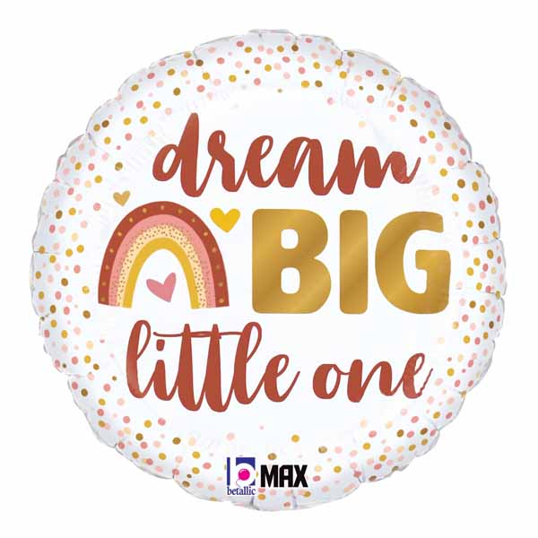 Dream Big Little One